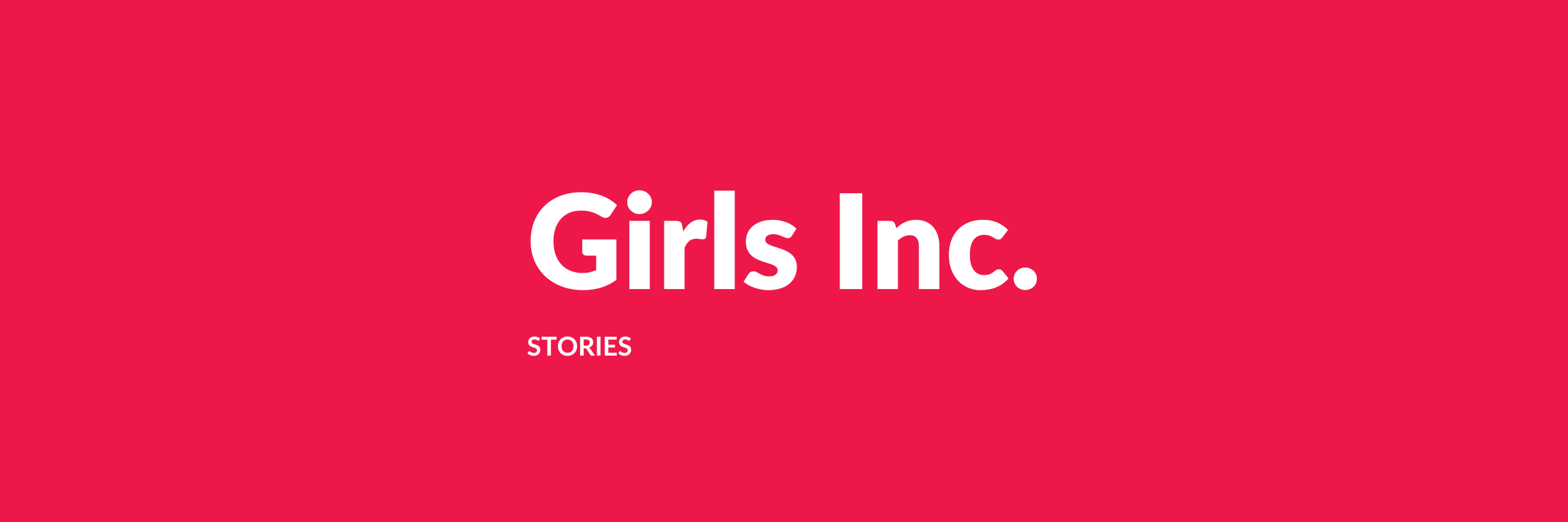 A Place to Be Themselves: How Girls Inc. Helps Girls Show Up Fully and Fearlessly